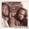 Myron Williams Presents Mdm & Voices