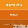 Kaya Mo (feat. Dice & K9 Mobbstarr) - Single