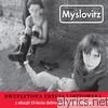 Myslovitz - Myslovitz (Dwupłytowa Edycja Limitowana)