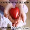 Nadine Sutherland - Hands and Heart - Single