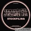 Stockpiling - EP