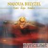 Najoua Belyzel - Entre deux mondes