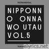 Nipponno Onnawo Utau Vol. 5 (Instrumental)