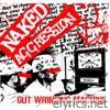 Naked Aggression - Gut Wringing Machine