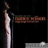 Nancy Wilson - Guess Who I Saw Today: Nancy Wilson Sings Songs of Lost Love