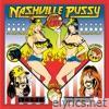 Nashville Pussy - Get Some