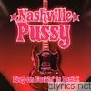 Nashville Pussy - Keep On F****n' In Paris!