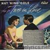 Nat King Cole - Sings for Two In Love