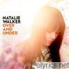 Natalie Walker - Over & Under - EP