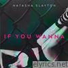 Natasha Slayton - If You Wanna - Single