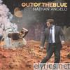 Nathan Angelo - Out of the Blue