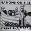 Nations On Fire - Strike The Match