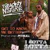Naughty By Nature - Get to Know Me Better / I Gotta Lotta - EP