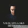 Navigate The Sky - I Want You (In the Dark) - Single