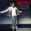 Ne-yo - Let Me Love You (Until You Learn to Love Yourself) [Remixes]