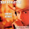 Ned Sublette - Cowboy Rumba