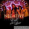 Negative - End of the Line - Single