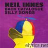 Neil Innes - Neil Innes Back Catalogue: Silly Songs
