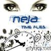 Neja - Time Flies - EP