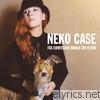Neko Case - Fox Confessor Brings the Flood