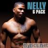 6 Pack: Nelly - EP