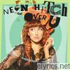Neon Hitch - Get Over U - EP