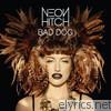 Neon Hitch - Bad Dog - EP