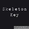 Skeleton Key - EP
