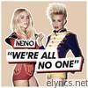 Nervo - We're All No One (feat. Afrojack and Steve Aoki) [Remixes]