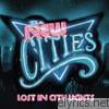 New Cities - Lost In City Lights