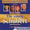 New London Chorale - The Young Schubert