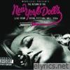 The Return of the New York Dolls: Live from Royal Festival Hall, 2004