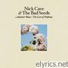 Nick Cave & The Bad Seeds - Abattoir Blues / Lyre of Orpheus