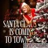 Santa Claus is Coming to Town - EP