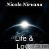 Nicole Nirvana - Life&Love