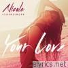 Nicole Scherzinger - Your Love (Remix) - EP