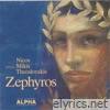 Nikos Plays Mikis Theodorakis / Zephyros