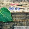 Mine - Single