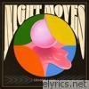 Night Moves - Strands Align (Single Version)