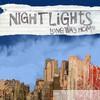 Nightlights - Long Way Home