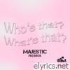 Niko B - Who's That What's That (Majestic Remix) - Single