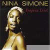 Nina Simone - Empress Live!