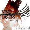 Nine Lashes - Escape