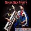 Ninja Sex Party - NSFW