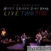 Nitty Gritty Dirt Band - Live Two Five