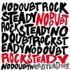 Rock Steady (Bonus Track Version)