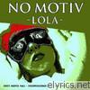 No Motiv - Lola - EP