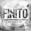 Noah Shack & Topi - Finito - Single