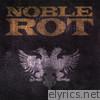 Noble Rot - Noble Rot