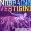 Nobraino - Vertigini (feat. Crista) - Single